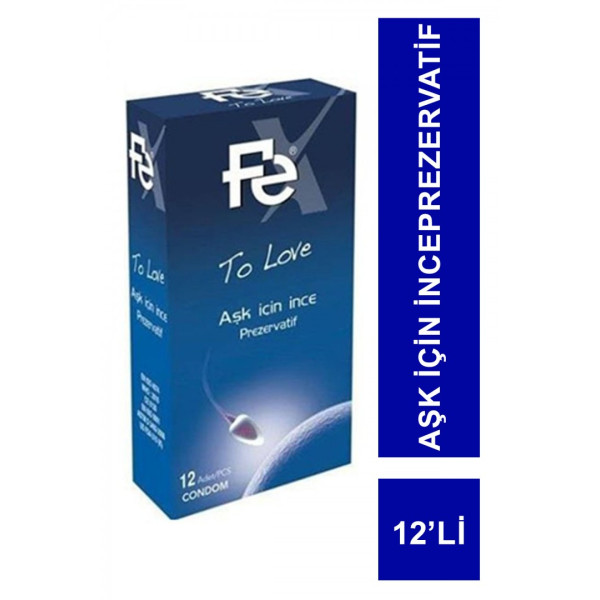FE PREZERVATİF TO LOVE